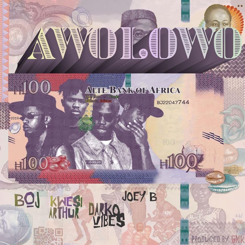 BOJ - Awolowo x Kwesi Arthur, Darko Vibes and Joey B